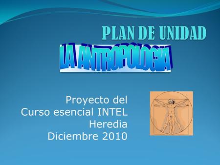 Proyecto del Curso esencial INTEL Heredia Diciembre 2010.