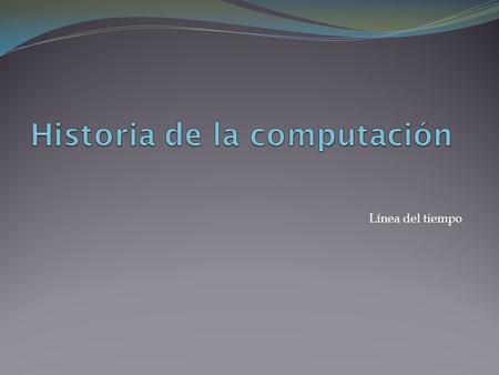 Historia de la computación