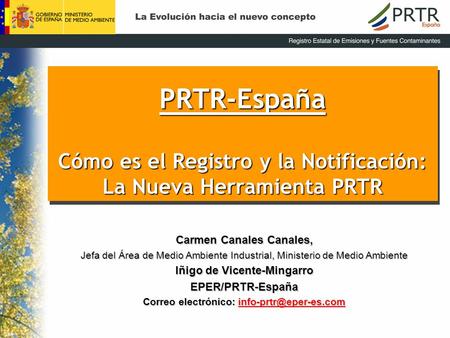 PRTR-España Cómo es el Registro y la Notificación: