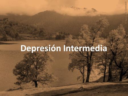 Depresión Intermedia.