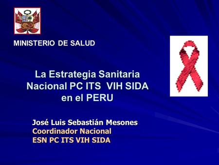 La Estrategia Sanitaria Nacional PC ITS VIH SIDA en el PERU