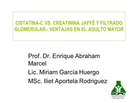 Prof. Dr. Enrique Abraham Marcel Lic. Miriam García Huergo