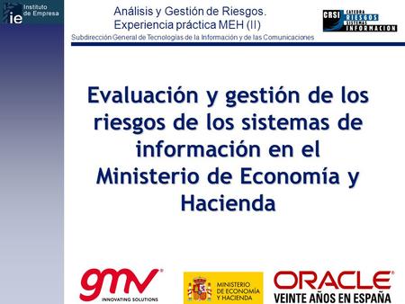 Evaluación y gestión de los riesgos de los sistemas de información en el Ministerio de Economía y Hacienda.
