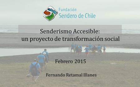 Senderismo Accesible: un proyecto de transformación social