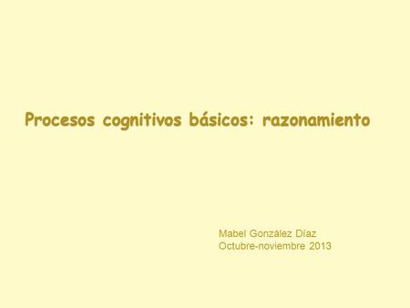 Procesos cognitivos básicos: razonamiento