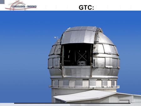 GTC: GRAN TELESCOPIO CANARIAS