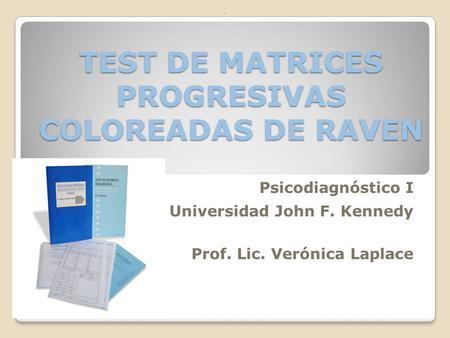 TEST DE MATRICES PROGRESIVAS COLOREADAS DE RAVEN