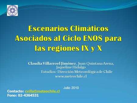 Escenarios Climáticos Asociados al Ciclo ENOS para las regiones IX y X