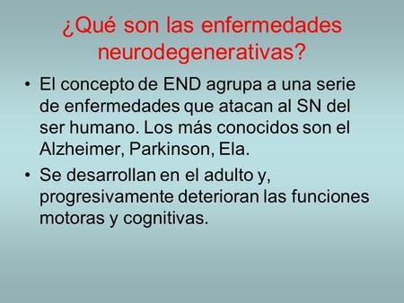 ¿Qué son las enfermedades neurodegenerativas?