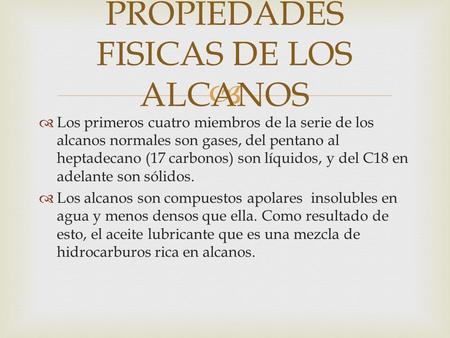 PROPIEDADES FISICAS DE LOS ALCANOS