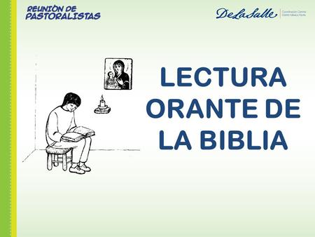 LECTURA ORANTE DE LA BIBLIA