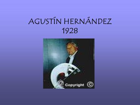 AGUSTÍN HERNÁNDEZ 1928. Realizó sus estudios en la Escuela Nacional de Arquitectura. Su tesis, renovadora y original, anuncia los gérmenes del arquitecto.