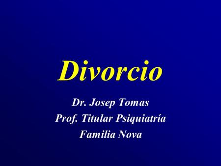 Dr. Josep Tomas Prof. Titular Psiquiatría Familia Nova