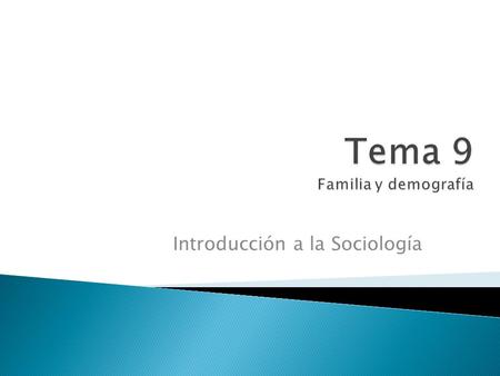 Tema 9 Familia y demografía