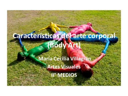 Características del arte corporal (Body Art)