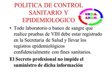 POLITICA DE CONTROL SANITARIO Y EPIDEMIOLOGICO