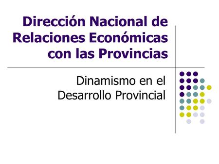 Dirección Nacional de Relaciones Económicas con las Provincias