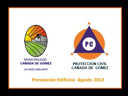Prevención Edificios  Agosto 2013