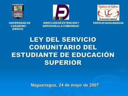 LEY DEL SERVICIO COMUNITARIO DEL ESTUDIANTE DE EDUCACIÓN SUPERIOR
