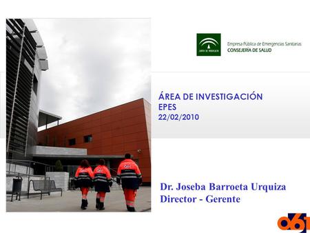 Dr. Joseba Barroeta Urquiza Director - Gerente