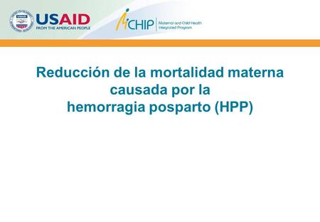 Objetivos Presentar la HPP como una prioridad de la salud pública