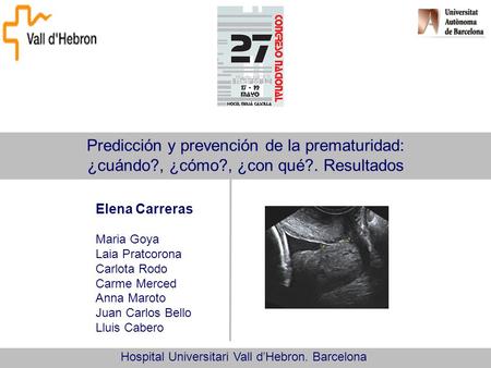Predicción y prevención de la prematuridad: