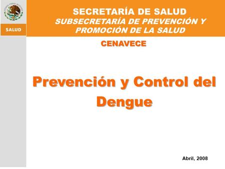 Prevención y Control del Dengue