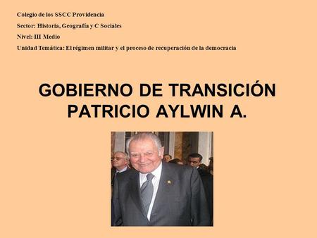 GOBIERNO DE TRANSICIÓN PATRICIO AYLWIN A.