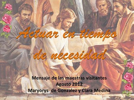 Mensaje de las maestras visitantes Maryorys de Gonzalez y Clara Medina
