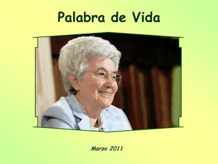 Palabra de Vida Marzo 2011.