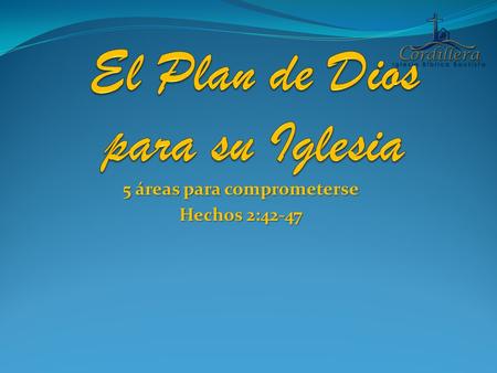 El Plan de Dios para su Iglesia