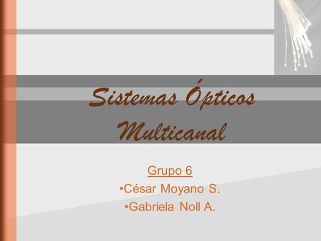Sistemas Ópticos Multicanal