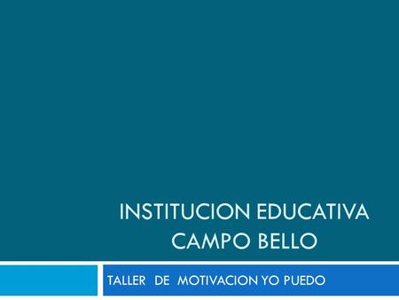 INSTITUCION EDUCATIVA CAMPO BELLO