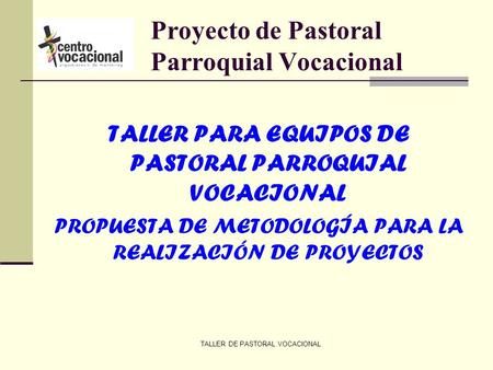 Proyecto de Pastoral Parroquial Vocacional