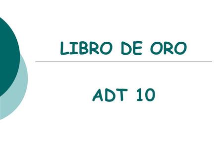 LIBRO DE ORO ADT 10.