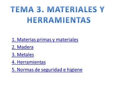 TEMA 3. MATERIALES Y HERRAMIENTAS