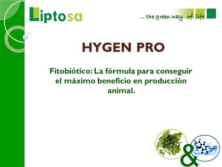 … the green way   of  life HYGEN PRO