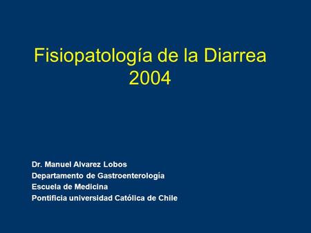 Fisiopatología de la Diarrea 2004
