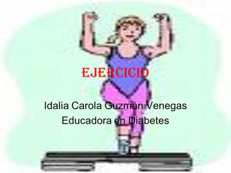 Idalia Carola Guzmán Venegas Educadora en Diabetes