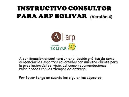 INSTRUCTIVO CONSULTOR PARA ARP BOLIVAR (Versión 4)