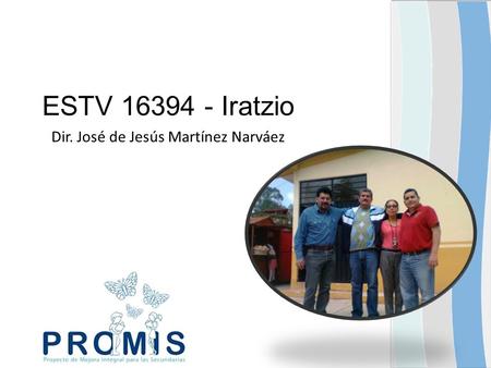 ESTV 16394 - Iratzio Dir. José de Jesús Martínez Narváez.