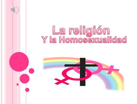 La religión Y la Homosexualidad.
