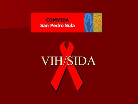 COMVIDA San Pedro Sula VIH/SIDA.