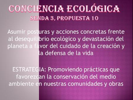 CONCIENCIA ECOLÓGICA Senda 3, propuesta 10