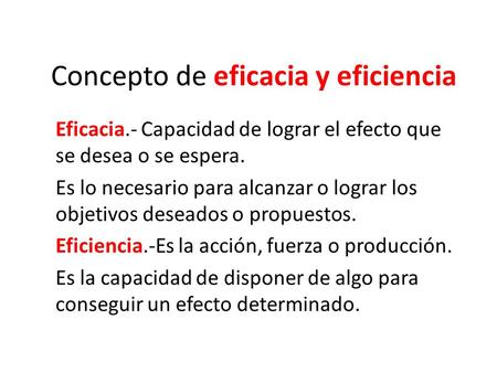 Concepto de eficacia y eficiencia