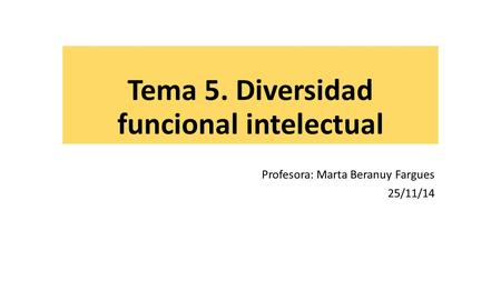 Tema 5. Diversidad funcional intelectual