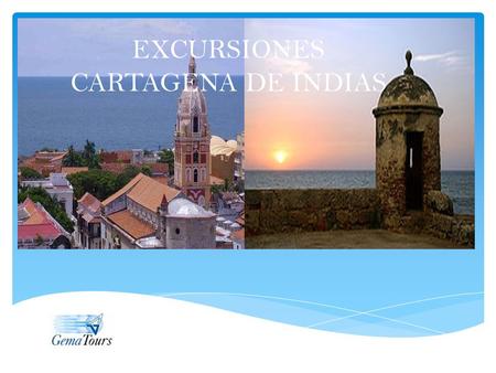 EXCURSIONES CARTAGENA DE INDIAS. Excursión por la ciudad recorriendo los barrios residenciales que bordean la Bahía de Cartagena, visita a la Popa con.