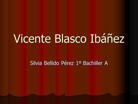 Silvia Bellido Pérez 1º Bachiller A