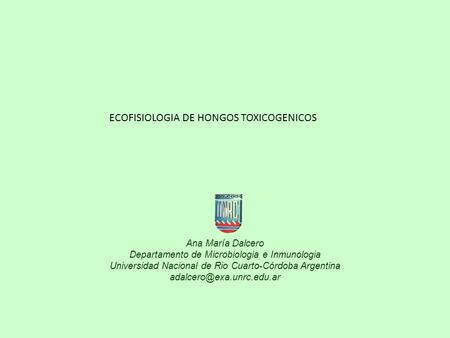 ECOFISIOLOGIA DE HONGOS TOXICOGENICOS
