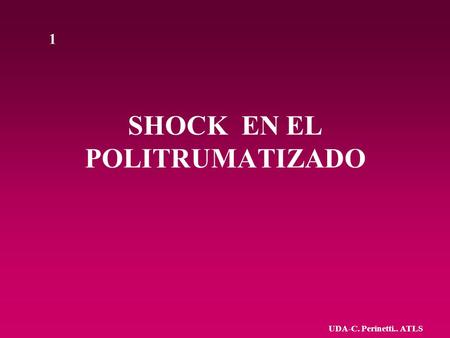 SHOCK EN EL POLITRUMATIZADO